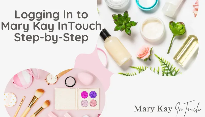 Logging In to Mary Kay InTouch Step-by-Step