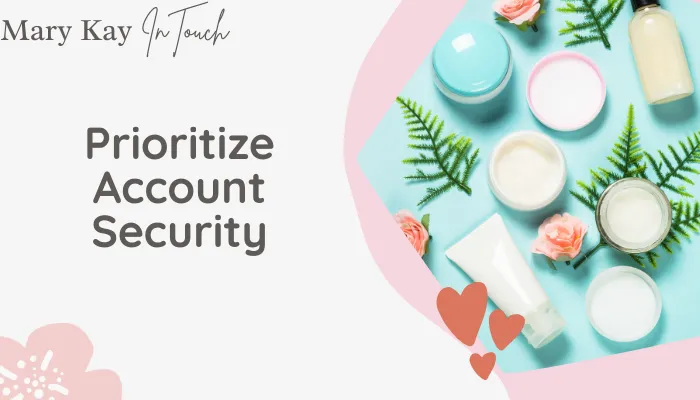 Prioritize Account Security