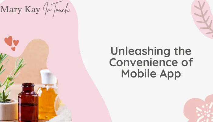 Unleashing the Convenience of Mobile App